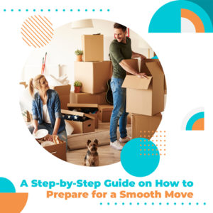 Read more about the article A Step-by-Step Guide on How to Prepare for a Smooth Move